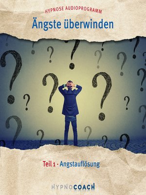 cover image of Ängste überwinden Teil 1